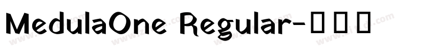 MedulaOne Regular字体转换